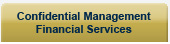 Confidential Management Financial Services